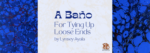 A Baño For Tying Up Loose Ends