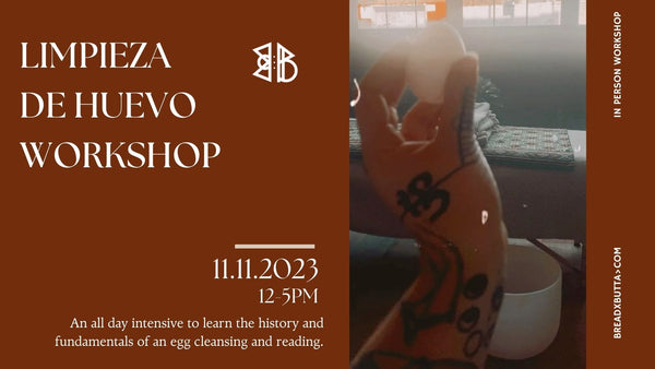 In Person Workshop: Limpieza de Huevo Intensive